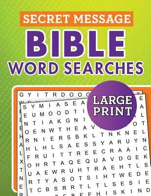 Mensaje Secreto Biblia Sopas de Palabra Letra Grande - Secret Message Bible Word Searches Large Print