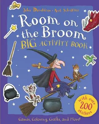 El cuarto de la escoba Gran libro de actividades - Room on the Broom Big Activity Book