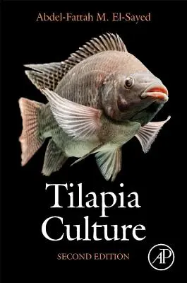 El cultivo de la tilapia: Segunda edición - Tilapia Culture: Second Edition