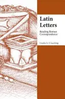 Cartas latinas - Lectura de la correspondencia romana - Latin Letters - Reading Roman Correspondence