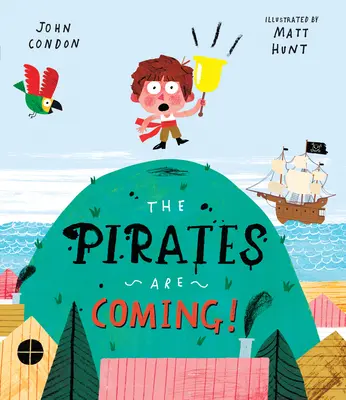 ¡Llegan los piratas! - The Pirates Are Coming!