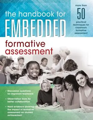 The Handbook for Embedded Formative Assessment: (Guía práctica para la evaluación formativa en el aula) - The Handbook for Embedded Formative Assessment: (A Practical Guide to Formative Assessment in the Classroom)