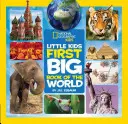 National Geographic Little Kids Primer Gran Libro del Mundo - National Geographic Little Kids First Big Book of the World