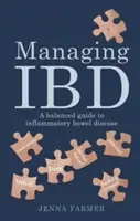 Control de la EII - Guía equilibrada de la enfermedad inflamatoria intestinal - Managing IBD - A Balanced Guide to Inflammatory Bowel Disease