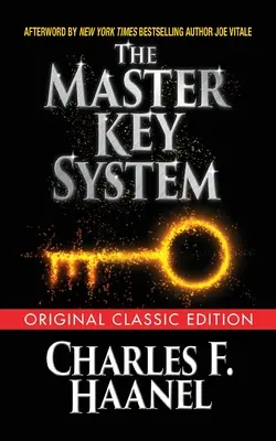 El Sistema de la Llave Maestra (Edición Clásica Original) - The Master Key System (Original Classic Edition)