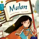 Oxford Reading Tree Cuentos Tradicionales: Nivel 9: Mulan - Oxford Reading Tree Traditional Tales: Level 9: Mulan