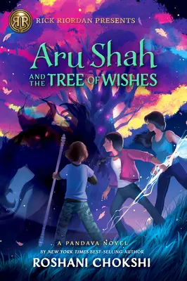 Aru Shah y el Árbol de los Deseos - Aru Shah and the Tree of Wishes