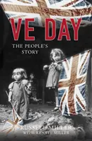 Ve Day: La historia del pueblo - Ve Day: The People's Story