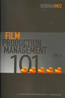 Gestión de la producción cinematográfica 101: Gestión y coordinación en la era digital - Film Production Management 101: Management and Coordination in a Digital Age