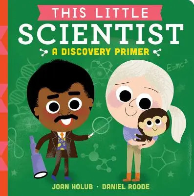 Este pequeño científico: Un manual de descubrimiento - This Little Scientist: A Discovery Primer