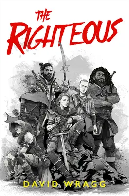 Los justos (Artículos de fe, Libro 2) - The Righteous (Articles of Faith, Book 2)