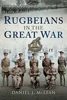 Rugbeianos en la Gran Guerra - Rugbeians in the Great War