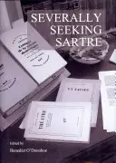 En busca de Sartre (O (Tm)Donohoe Benedict) - Severally Seeking Sartre (O (Tm)Donohoe Benedict)