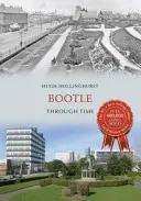 Bootle a través del tiempo - Bootle Through Time