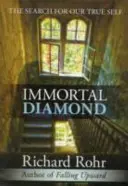 Diamante inmortal - La búsqueda de nuestro verdadero yo - Immortal Diamond - The Search For Our True Self