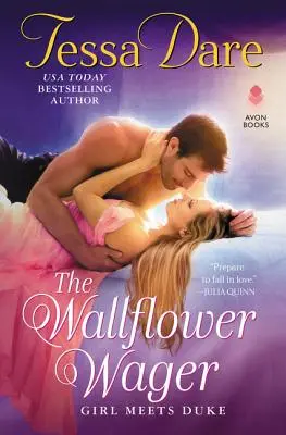 La apuesta del alhelí: La chica conoce al duque - The Wallflower Wager: Girl Meets Duke