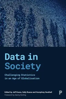 Los datos en la sociedad: Desafiar las estadísticas en la era de la globalización - Data in Society: Challenging Statistics in an Age of Globalisation
