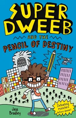 Super Dweeb y el lápiz del destino - Super Dweeb and the Pencil of Destiny