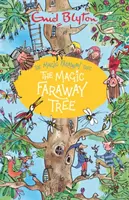 El Árbol Mágico: El Mágico Árbol Lejano - Libro 2 - Magic Faraway Tree: The Magic Faraway Tree - Book 2