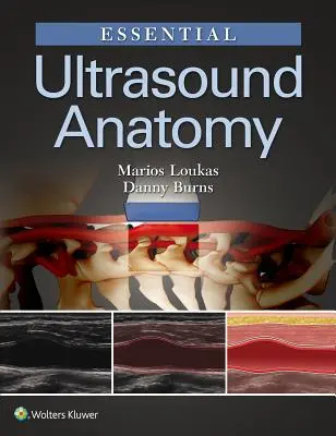 Anatomía esencial de la ecografía - Essential Ultrasound Anatomy