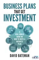 Planes de Negocio que Consiguen Inversión: Incluye la Plantilla Definitiva y Probada para el Éxito - Business Plans That Get Investment: Includes the Ultimate and Proven Template for Success