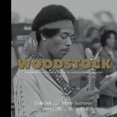 Woodstock: Una mirada al interior de la película que conmocionó al mundo y definió a una generación - Woodstock: An Inside Look at the Movie That Shook Up the World and Defined a Generation