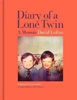 Diario de una gemela solitaria: Memorias - Diary of a Lone Twin: A Memoir