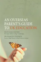 Guía para padres extranjeros sobre la educación en el Reino Unido - Overseas Parent's Guide to UK Education