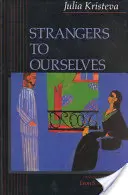 Extraños a nosotros mismos - Strangers to Ourselves