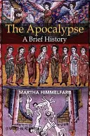 El Apocalipsis: Breve historia - The Apocalypse: A Brief History