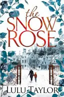 La rosa de nieve - The Snow Rose
