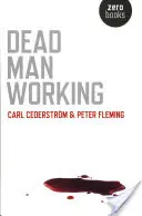 El hombre muerto trabajando - Dead Man Working