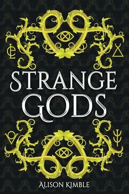 Dioses extraños - Strange Gods