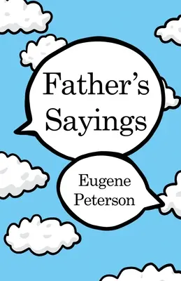 Dichos de padre - Father's Sayings