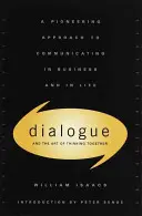 Diálogo: El arte de pensar juntos - Dialogue: The Art of Thinking Together