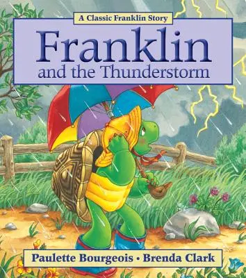 Franklin y la tormenta - Franklin and the Thunderstorm