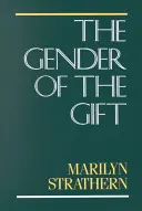 El género del don, 6: Problemas con las mujeres y problemas con la sociedad en Melanesia - The Gender of the Gift, 6: Problems with Women and Problems with Society in Melanesia