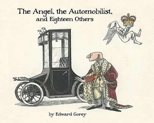 Ángel el Automovilista y Otros Dieciocho - Angel the Automobilist and Eighteen Others