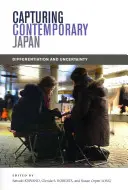 Capturando el Japón contemporáneo: Diferenciación e incertidumbre - Capturing Contemporary Japan: Differentiation and Uncertainty