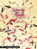Mariposa Flash - Butterfly Flash