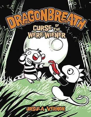 Dragonbreath #3: La maldición del hombre salchicha - Dragonbreath #3: Curse of the Were-Wiener