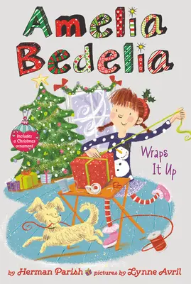 Amelia Bedelia Edición Especial Holiday Chapter Book #1: Amelia Bedelia lo envuelve todo - Amelia Bedelia Special Edition Holiday Chapter Book #1: Amelia Bedelia Wraps It Up