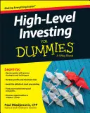 Inversión de alto nivel para Dummies - High Level Investing for Dummies