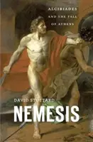 Némesis: Alcibíades y la caída de Atenas - Nemesis: Alcibiades and the Fall of Athens