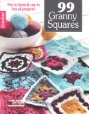 99 Granny Squares to Crochet