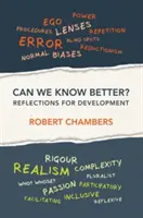 ¿Podemos saber más? Reflexiones para el desarrollo - Can We Know Better?: Reflections for development