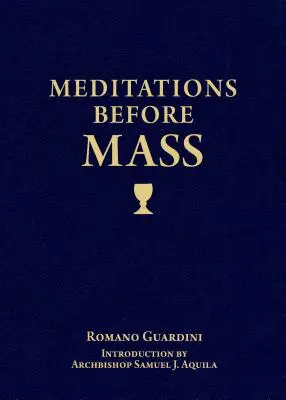 Meditaciones antes de la Misa - Meditations Before Mass