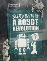 Sobrevivir a una revolución robótica - Surviving a Robot Revolution