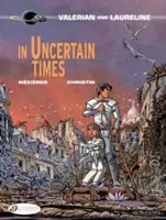 En tiempos inciertos - In Uncertain Times