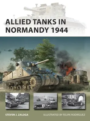 Tanques aliados en Normandía 1944 - Allied Tanks in Normandy 1944